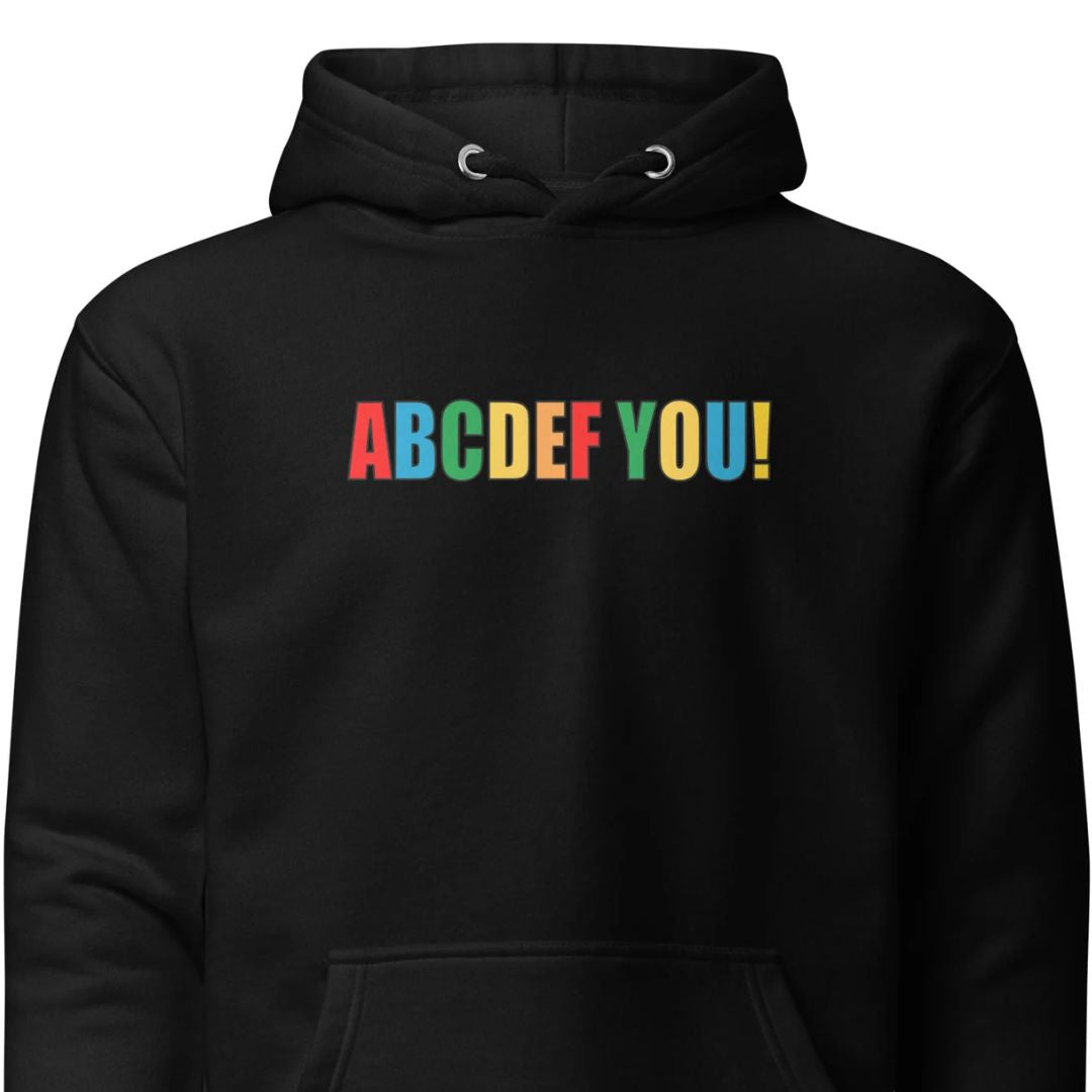 ABCDEF YOU! - Unisex Hoodie - Motivansicht bei FunStuff.at