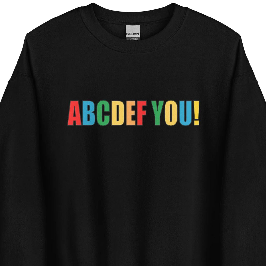 ABCDEF YOU! - Unisex Sweater - Motivansicht bei FunStuff.at