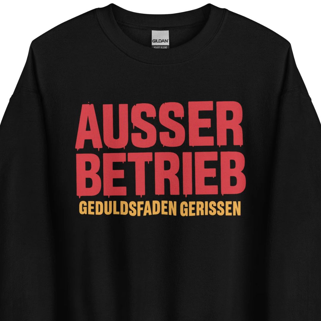 Außer Betrieb - Geduldsfaden gerissen Unisex Sweater - Motivansicht bei FunStuff.at