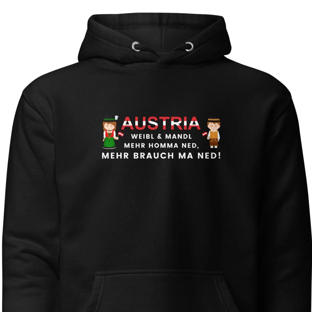 Austria – Weibl & Mandl, mehr brauch ma ned – Hoodie