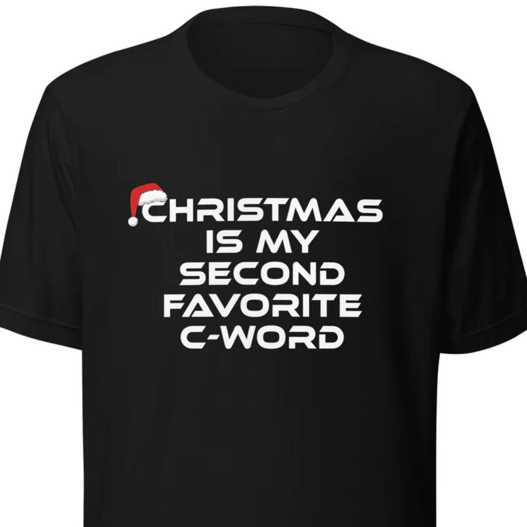 Christmas Is My Second Favorite C-Word – Unisex T-Shirt - Motivansicht bei FunStuff.at
