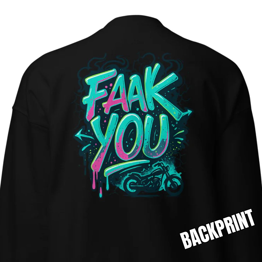FAAK YOU – Backprint Pullover