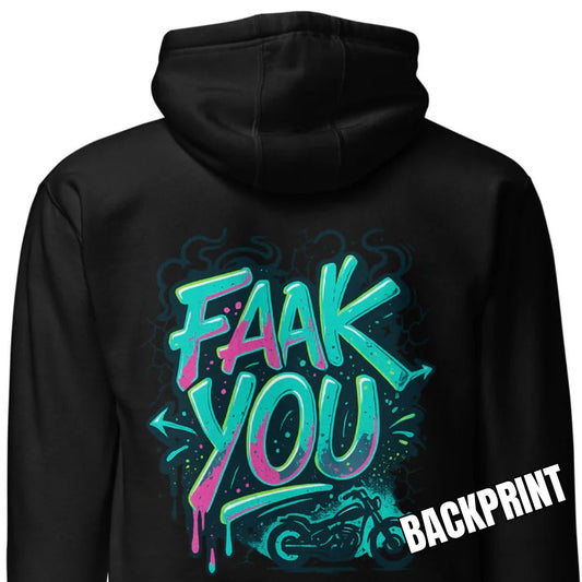 FAAK YOU – Hoodie mit Backprint