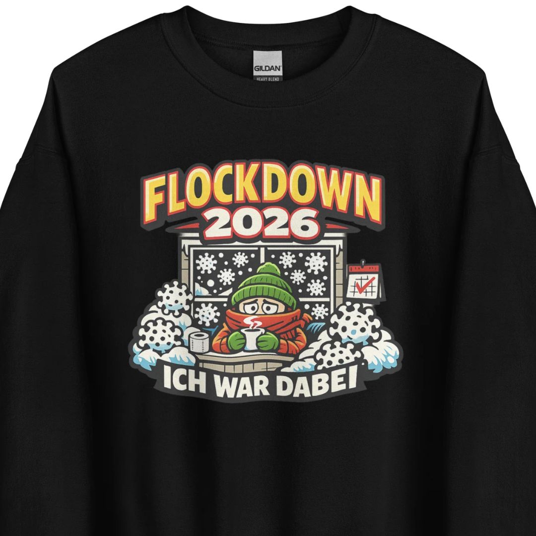 Flockdown 2026 - Ich war dabei - Unisex Sweater - Motivansicht bei FunStuff.at