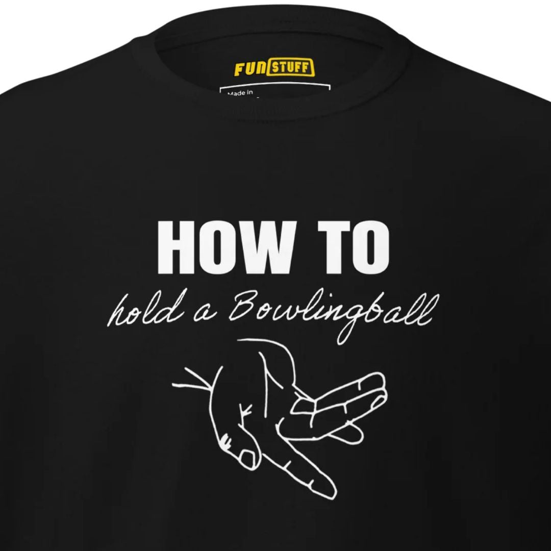 How to hold a bowling ball Unisex T-Shirt