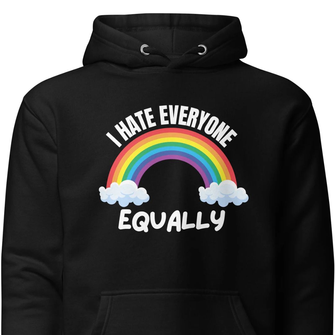 I Hate Everyone Equally - Hoodie Unisex - Motivansicht bei FunStuff.at