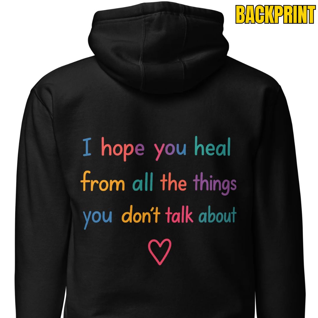 I Hope You Heal - Unisex Hoodie Backprint - Rückansicht bei FunStuff.at