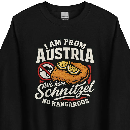 I am from Austria – We have Schnitzel no Kangaroos – Sweater