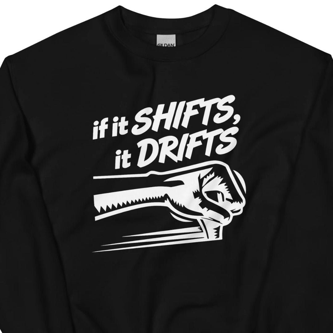 If It Shifts It Drifts Unisex-Sweater - Motivansicht bei FunStuff.at