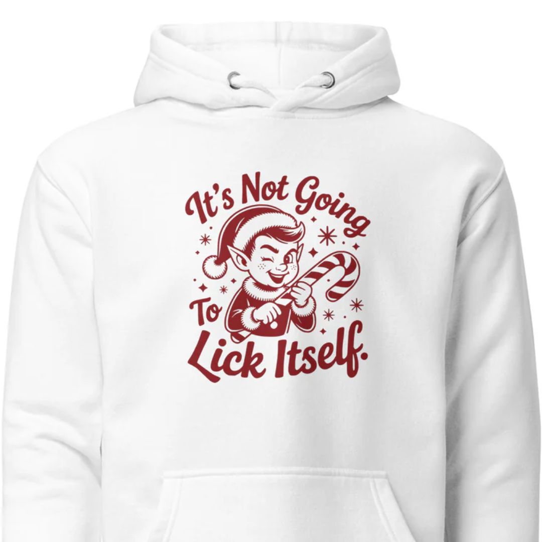 It’s Not Going To Lick Itself - Unisex Hoodie - Motivansicht bei FunStuff.at