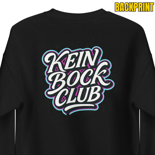 Kein Bock Club – Unisex Sweater Backprint
