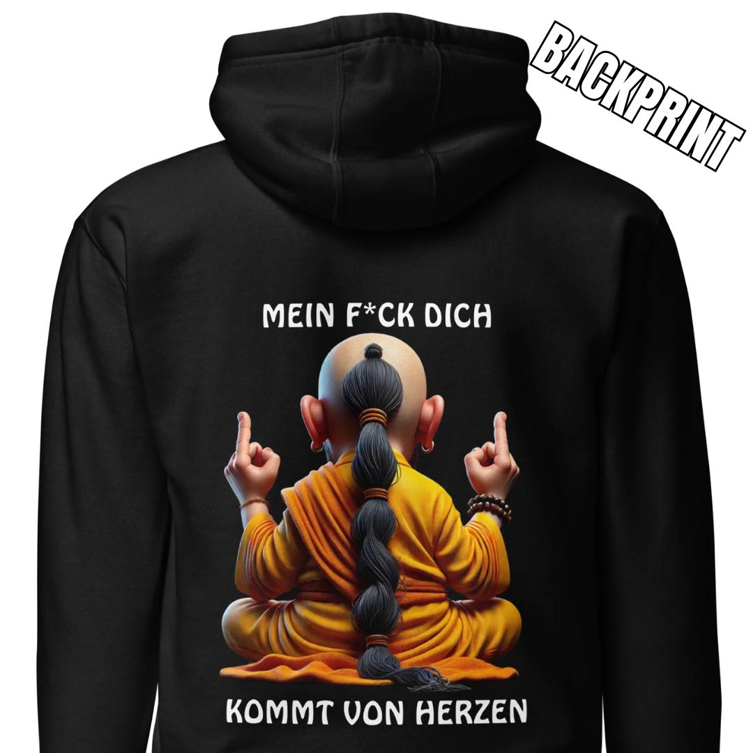 „Mein F*ck Dich kommt von Herzen“ – Der Abgewandte™ Hoodie