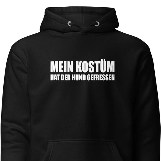 Mein Kostüm hat der Hund gefressen – Statement Hoodie