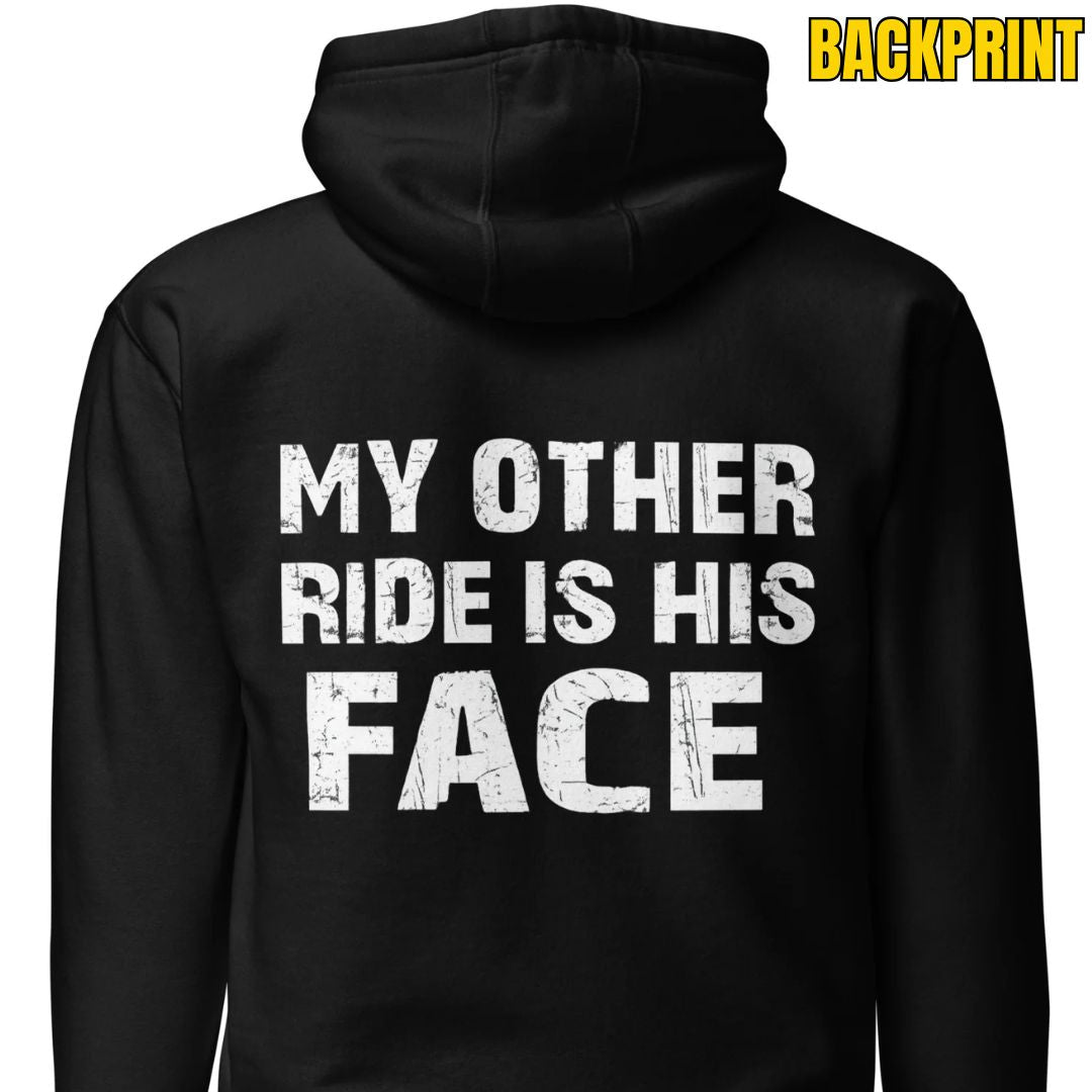 My Other Ride Is His Face - Statement Hoodie - Rückansicht bei FunStuff.at