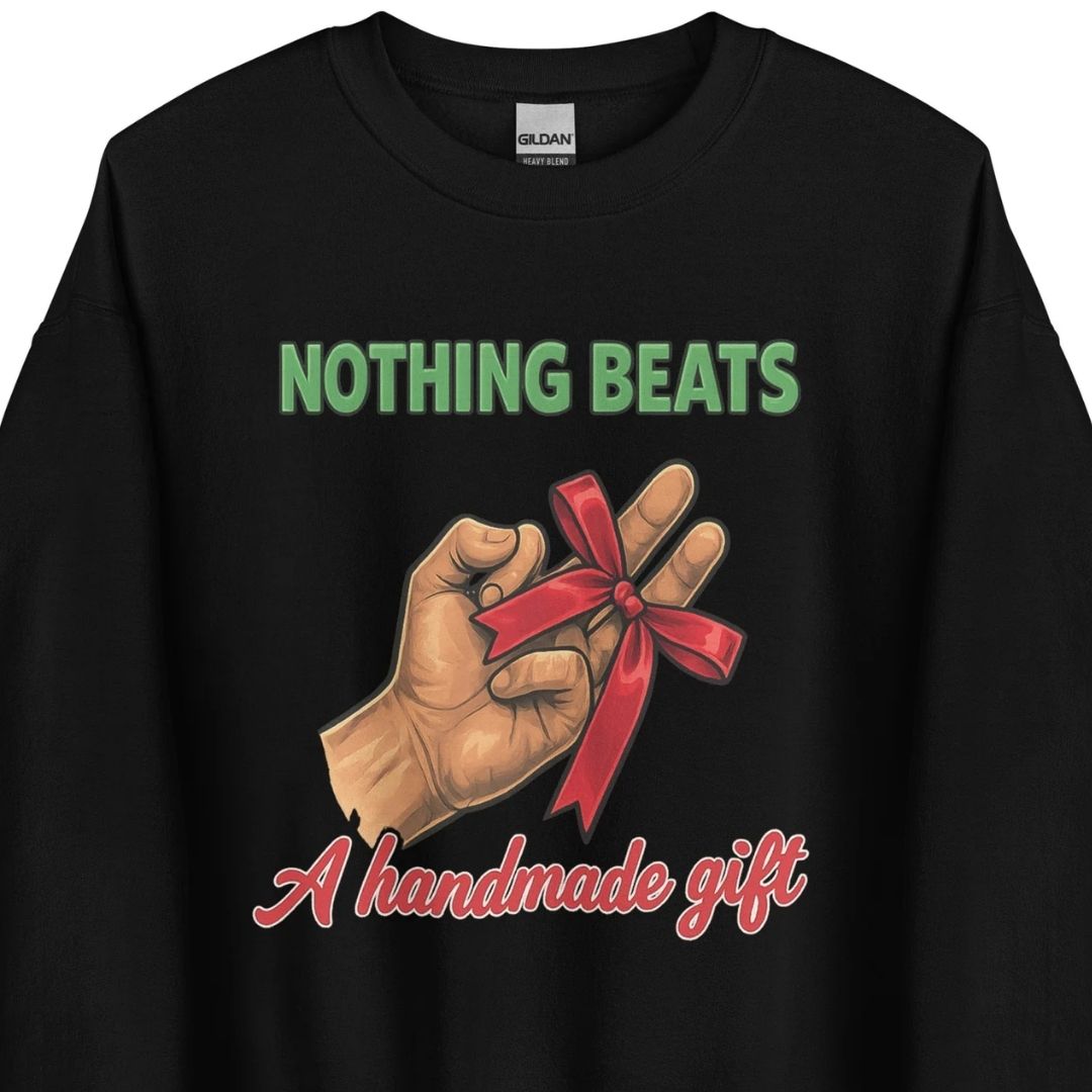 Nothing Beats a Handmade Gift - Unisex Sweater - Motivansicht bei FunStuff.at