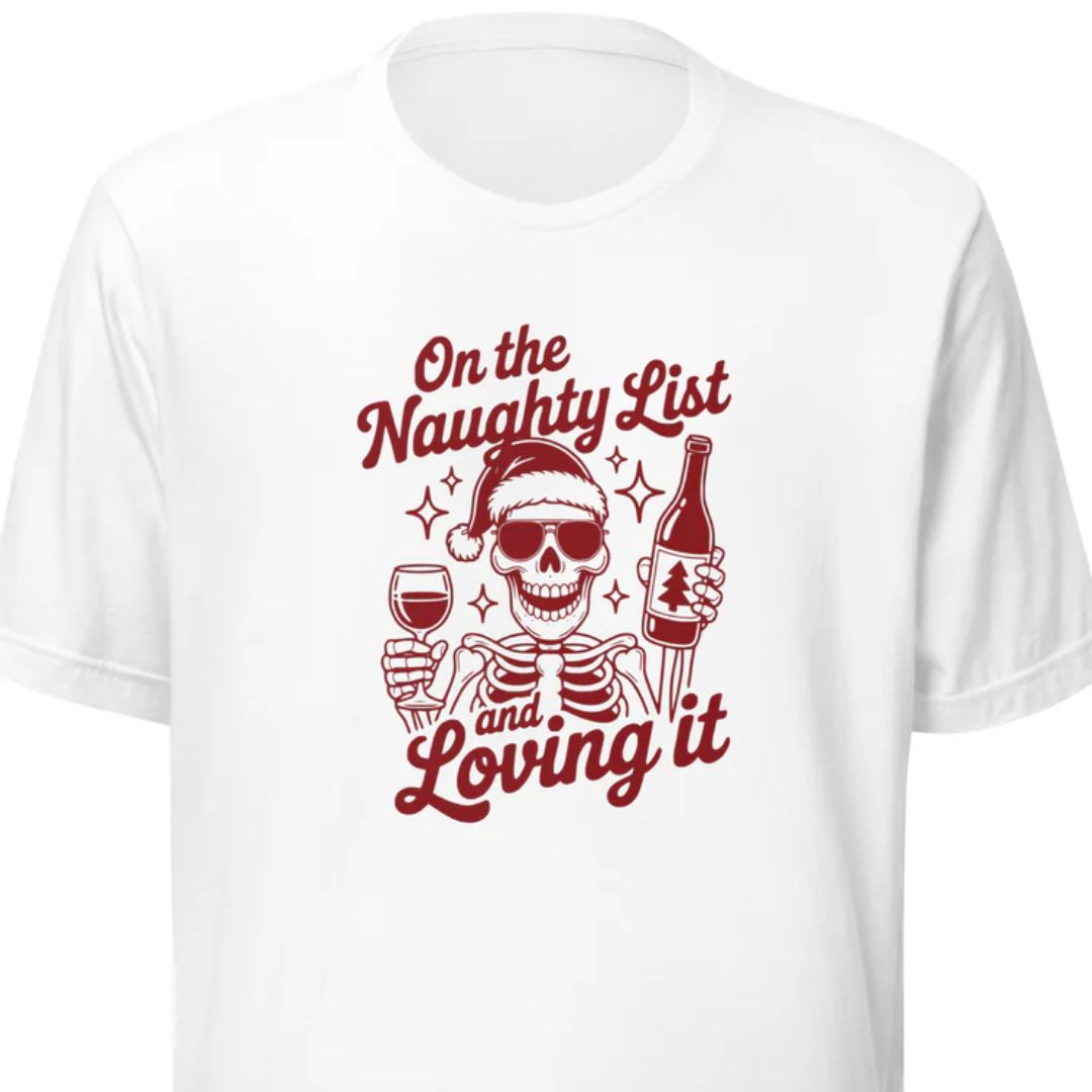 On the Naughty List and Loving It – Unisex T-Shirt - Motivansicht bei FunStuff.at
