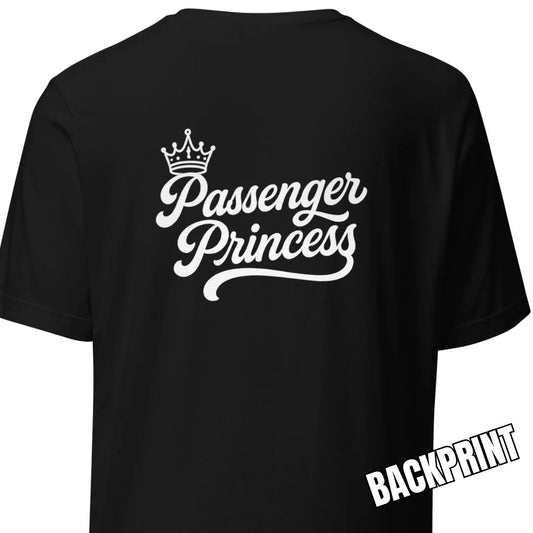 Passenger Princess – Unisex Backprint T-Shirt