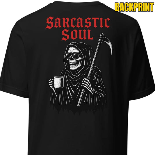 Sarcastic Soul – Unisex T-Shirt Backprint