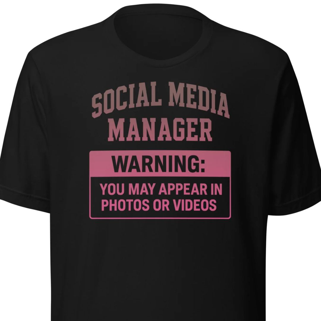 Social Media Manager - Unisex T-Shirt - Motivansicht bei FunStuff.at