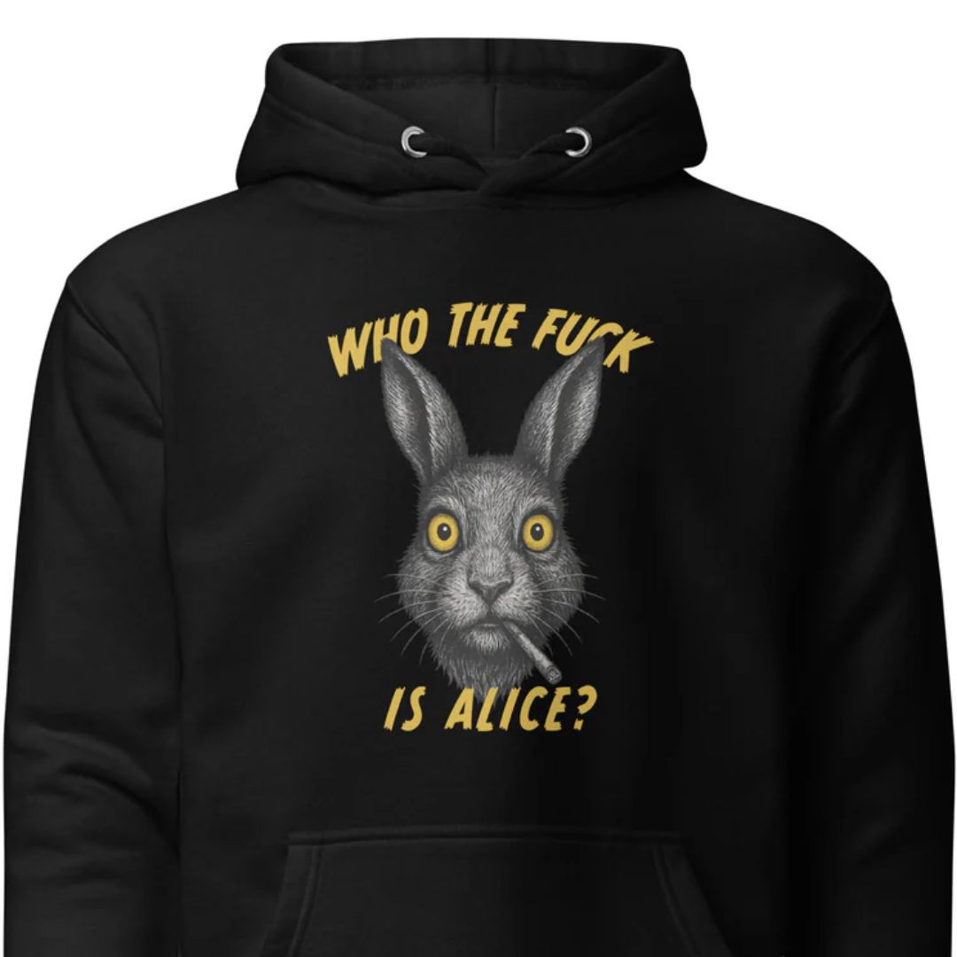 Who the F*ck is Alice? - Unisex Hoodie - Motivansicht bei FunStuff.at