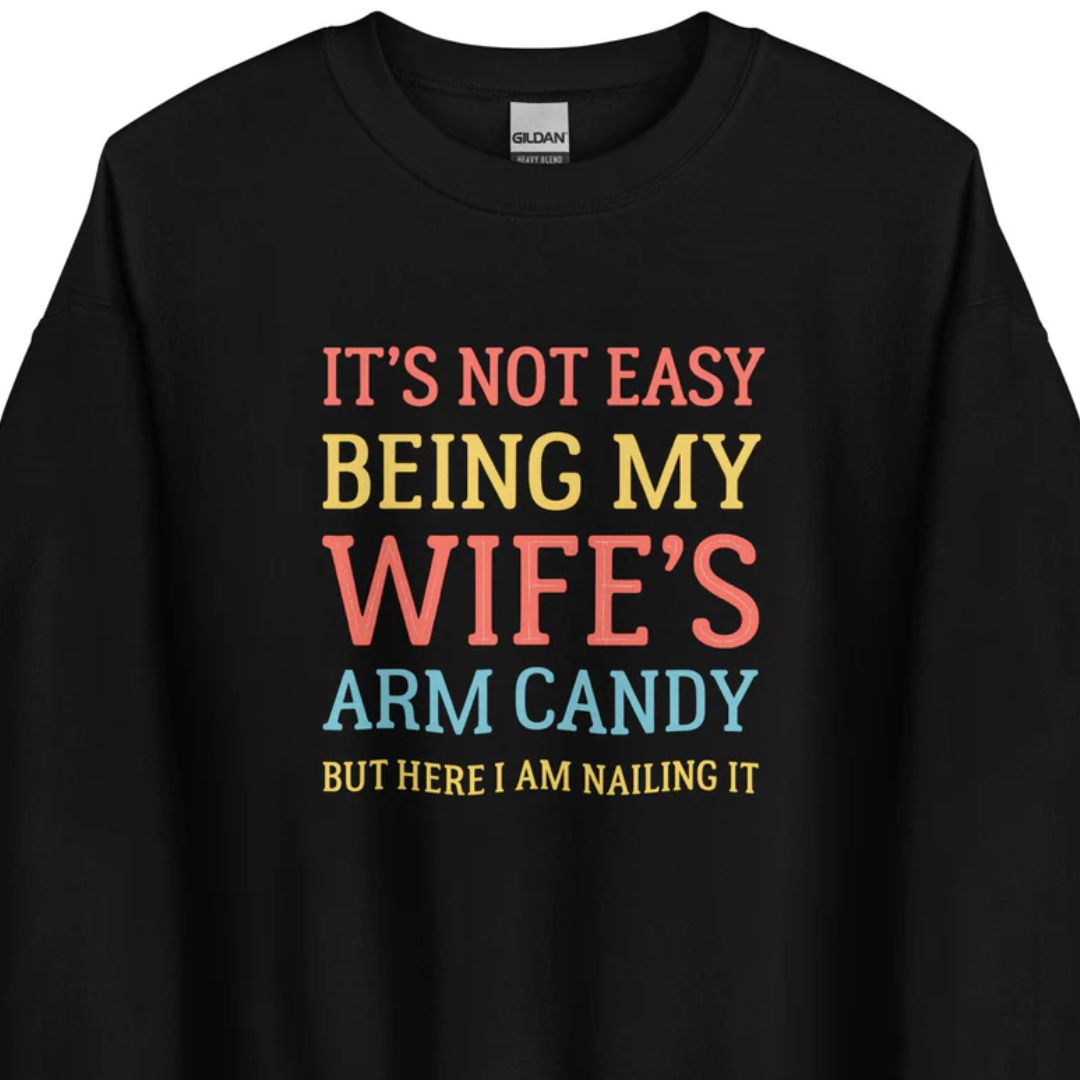 Wife’s Arm Candy - Unisex Sweater - Motivansicht bei FunStuff.at