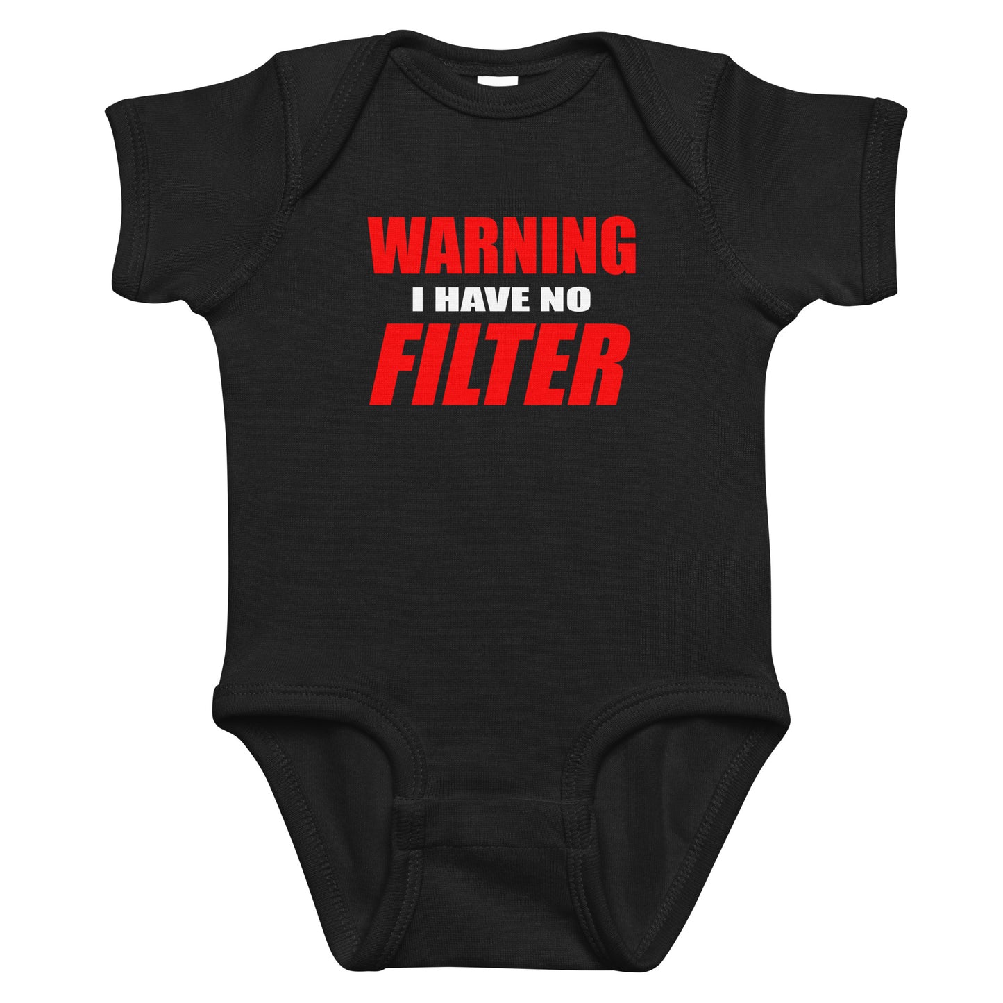 WARNING – I HAVE NO FILTER | Baby bodysuit with saying
