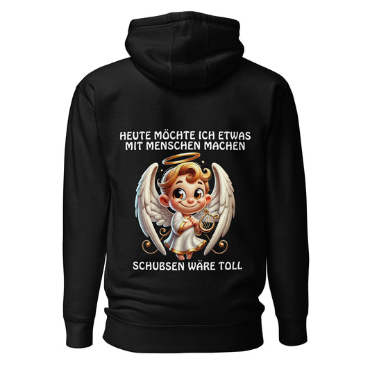 Engel Schubsen wäre toll – Unisex Hoodie Backprint