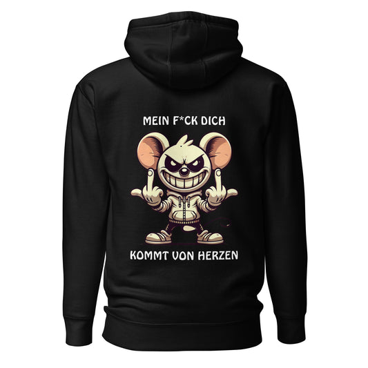 „Mein F*ck Dich kommt von Herzen“ – Maus Hoodie Backprint