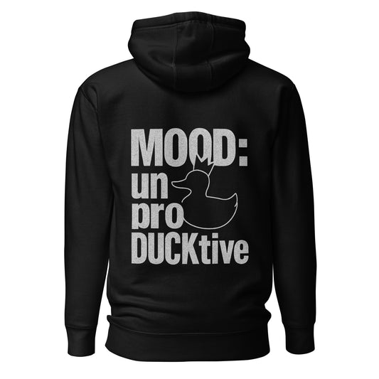 Mood: unproDUCKtive – Unisex Hoodie Backprint