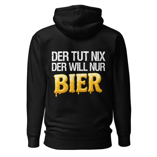 Der tut nix – der will nur Bier Hoodie Backprint
