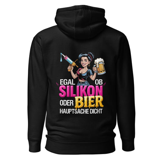Egal ob Silikon oder Bier Hoodie Backprint