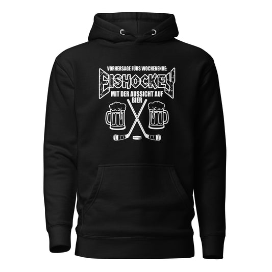 Vorhersage fürs Wochenende: Eishockey & Bier - Unisex Hoodie