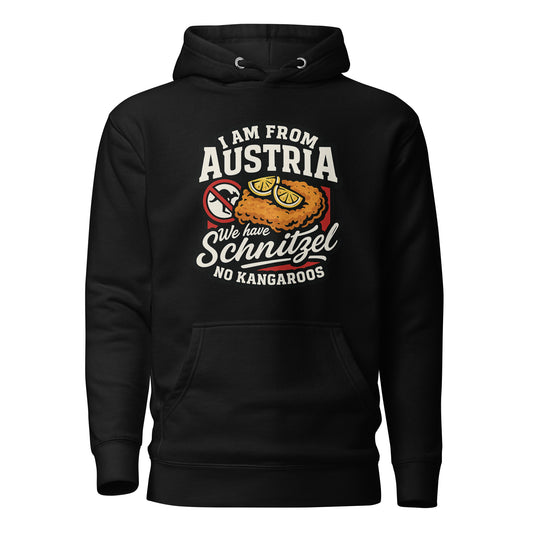 I am from Austria – We have Schnitzel no Kangaroos – Hoodie