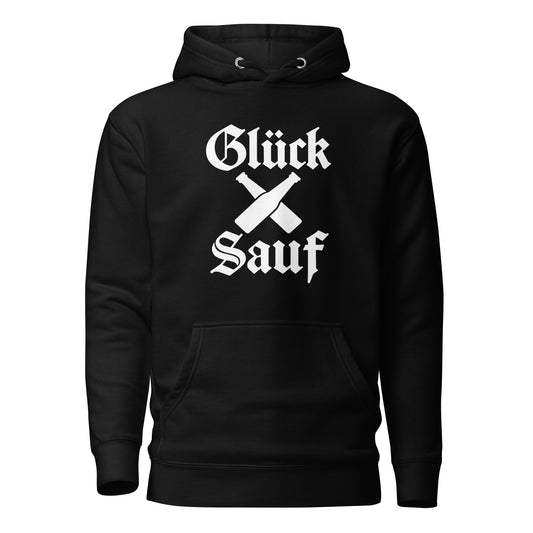 Glück Sauf – Unisex Hoodie
