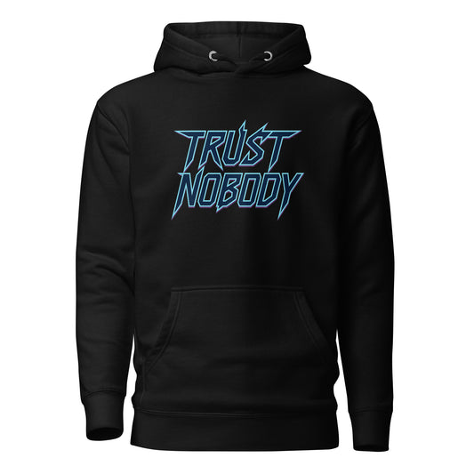 Trust Nobody – Unisex Hoodie