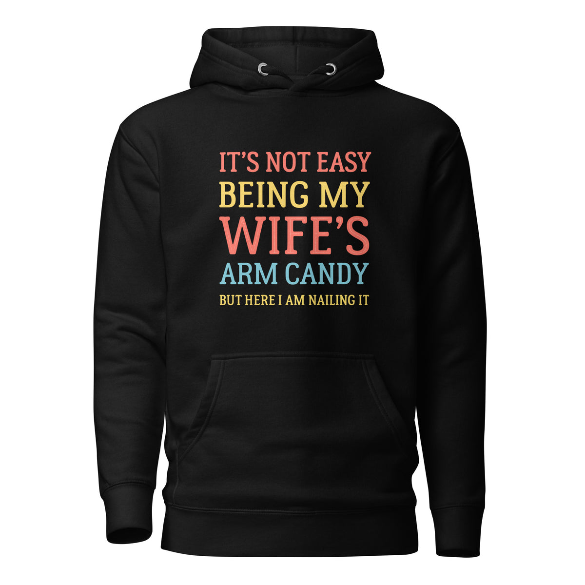 Wife’s Arm Candy – Unisex Hoodie – schwarz, Vorderansicht