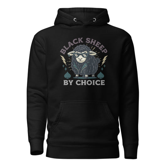 Black Sheep by Choice – Unisex Hoodie