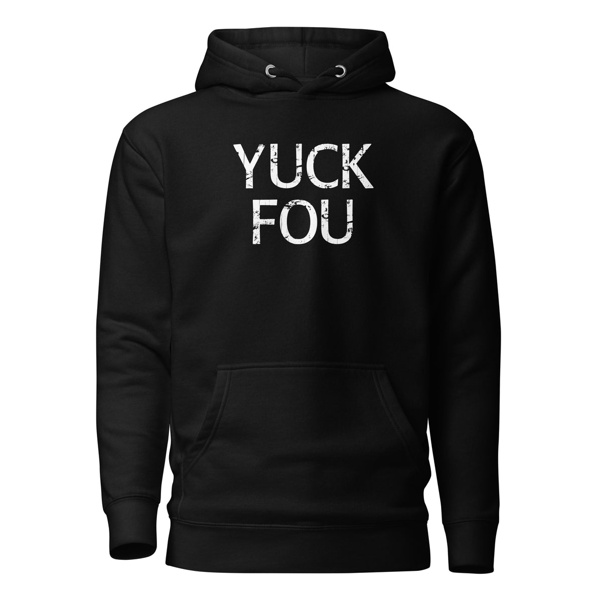 Yuck Fou – Unisex Hoodie – schwarz, Vorderansicht