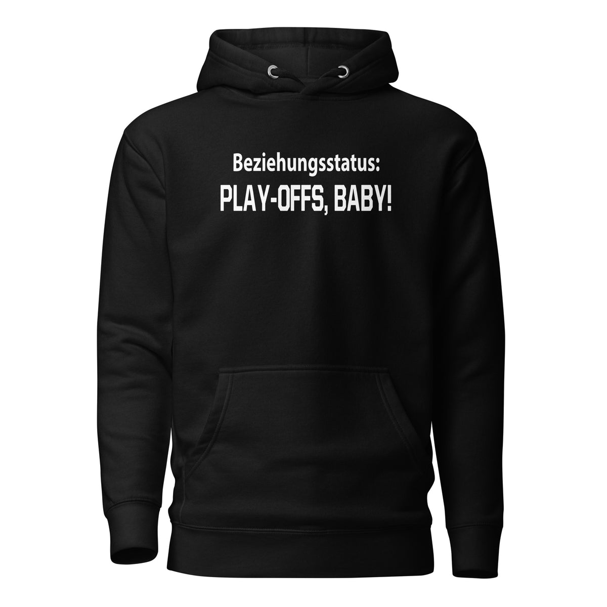 Beziehungsstatus: Play-Offs, Baby! – Unisex Hoodie – schwarz, Vorderansicht