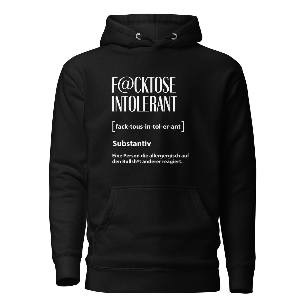 F@cktoße Intolerant - Unisex Hoodie – schwarz, Vorderansicht