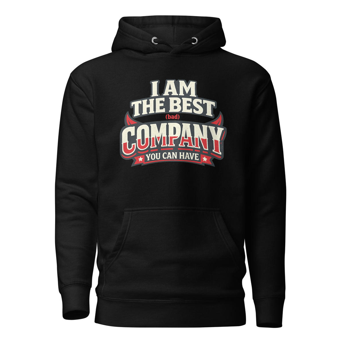 I Am The Best (Bad) Company – Statement Hoodie – schwarz, Vorderansicht