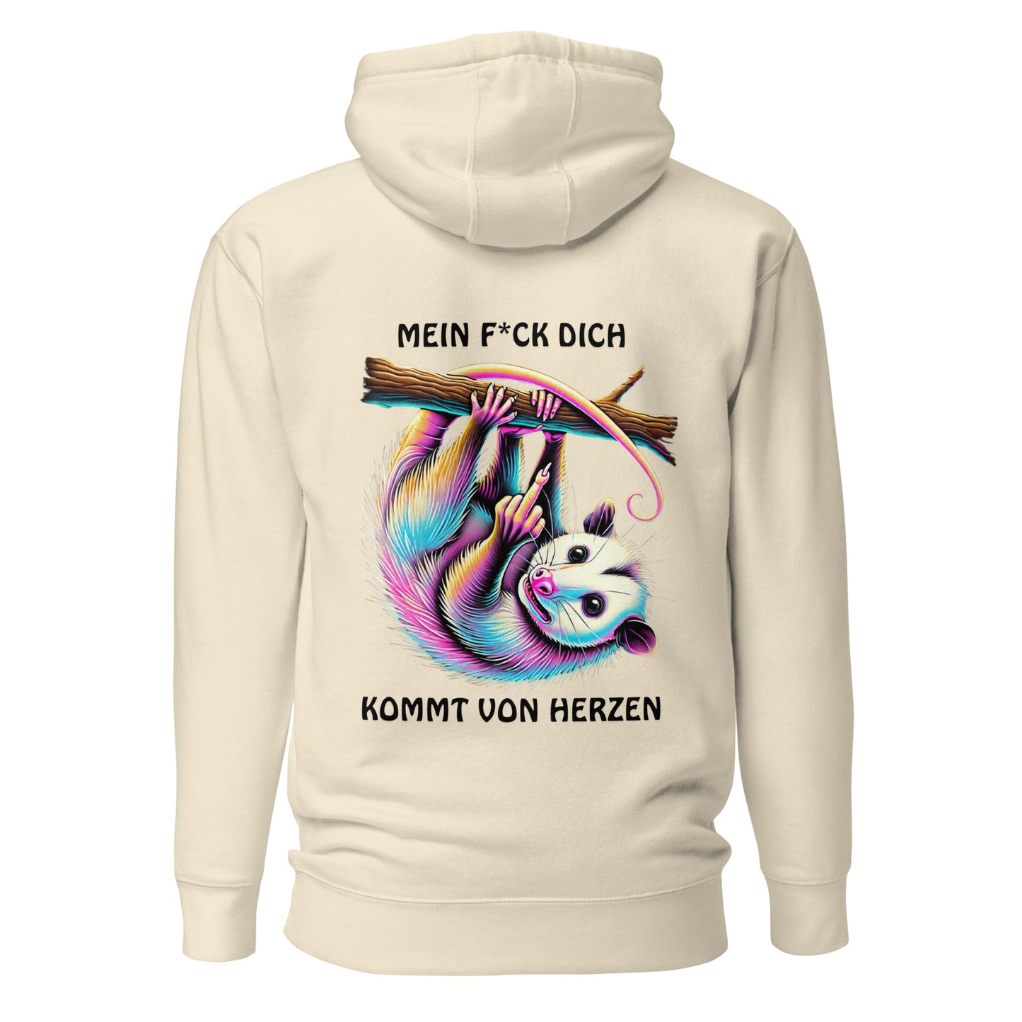 „Mein F*ck Dich kommt von Herzen“ – Opossum Hoodie Backprint