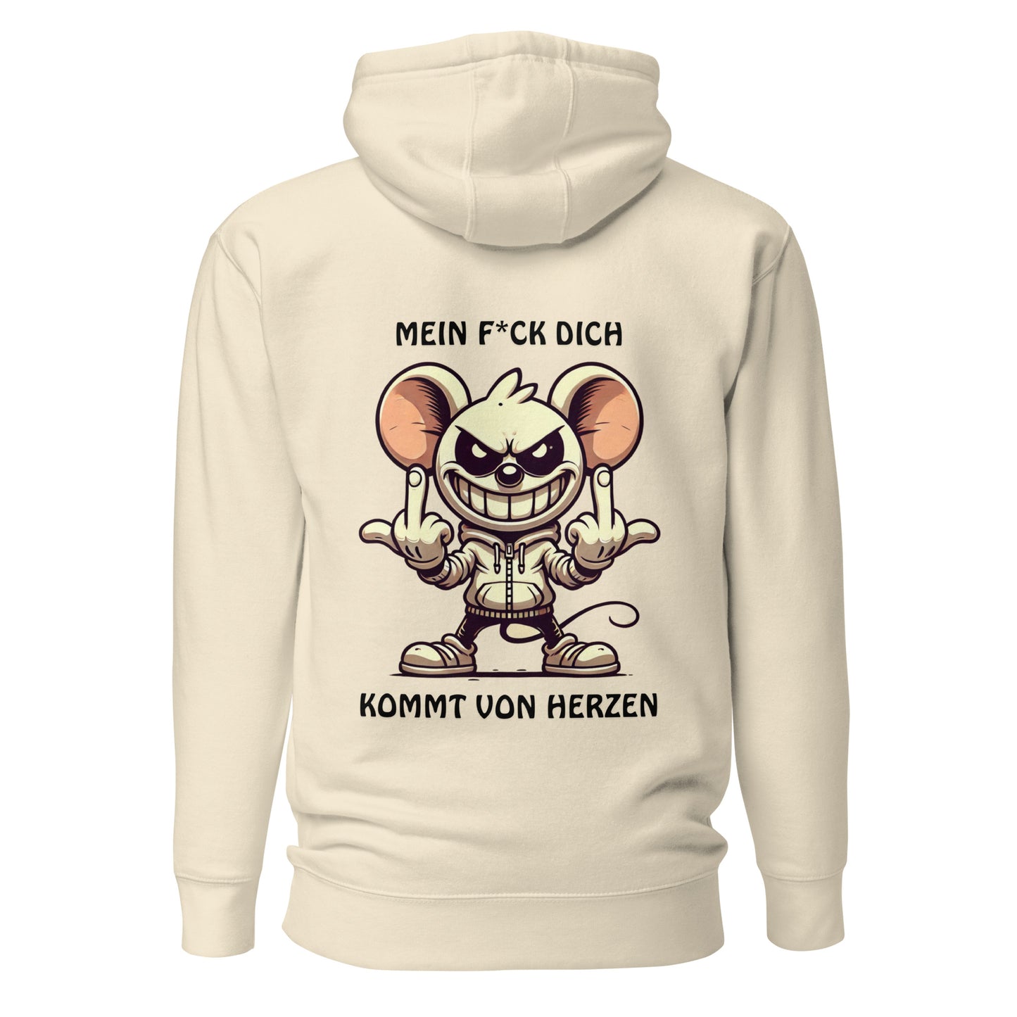 „Mein F*ck Dich kommt von Herzen“ – Maus Hoodie Backprint