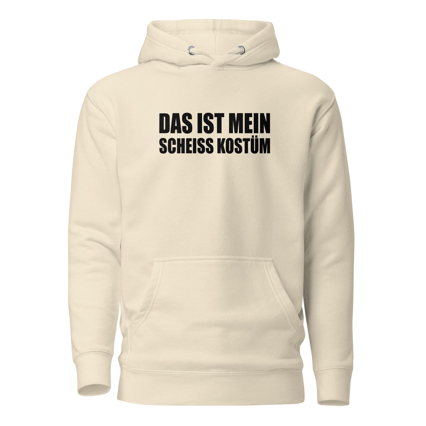 Das ist mein scheiß Kostüm – Statement Hoodie