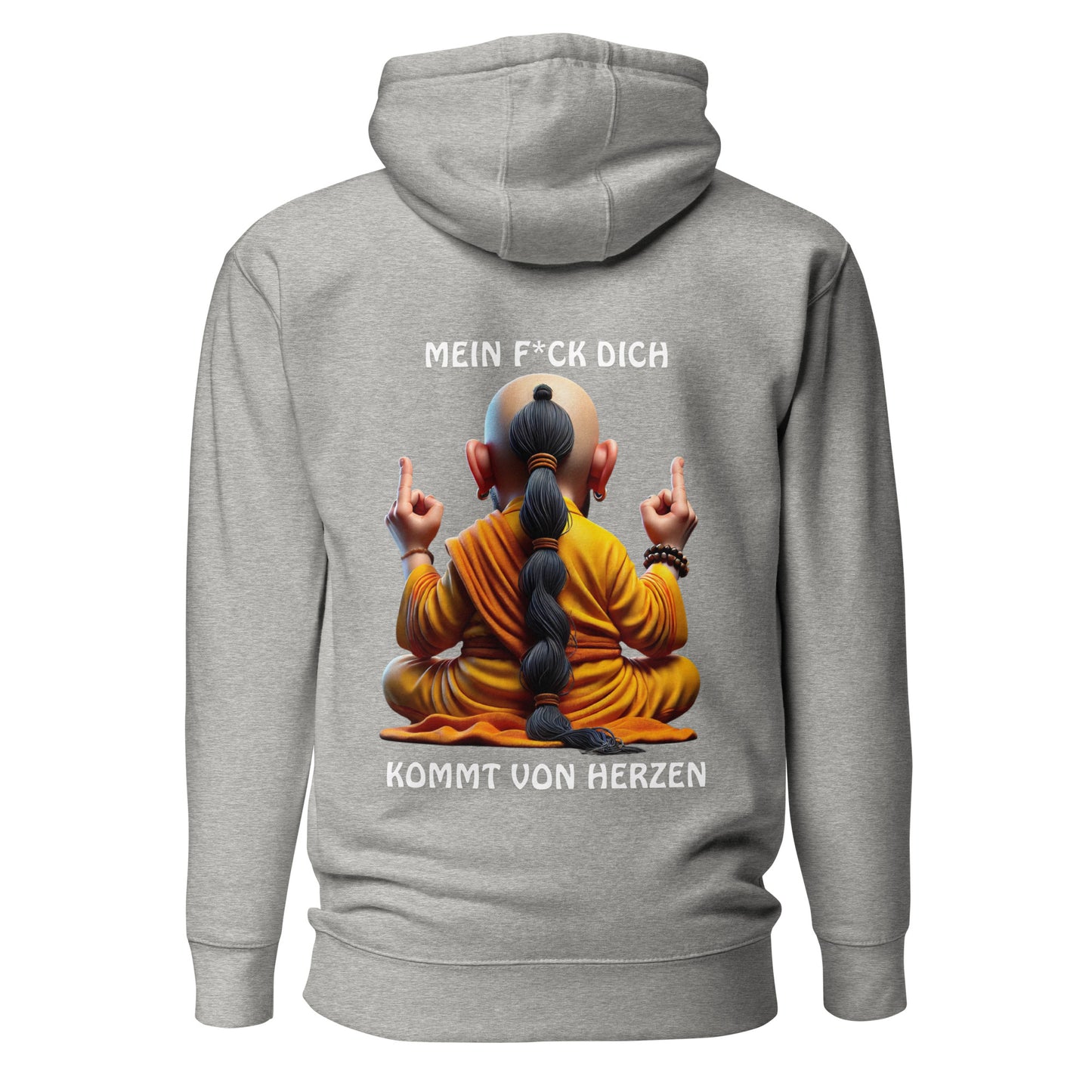 „Mein F*ck Dich kommt von Herzen“ – Der Abgewandte™ Hoodie