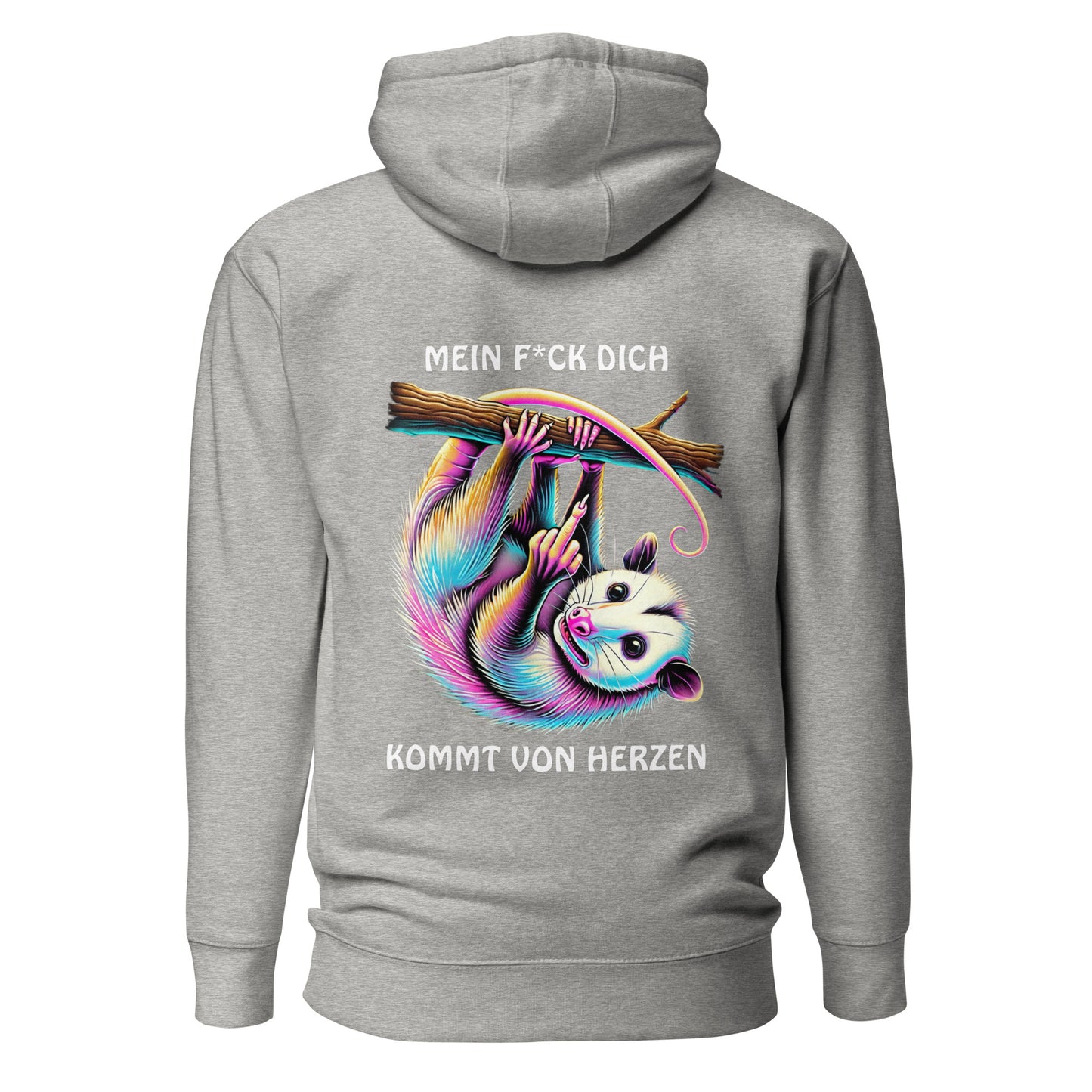 „Mein F*ck Dich kommt von Herzen“ – Opossum Hoodie Backprint