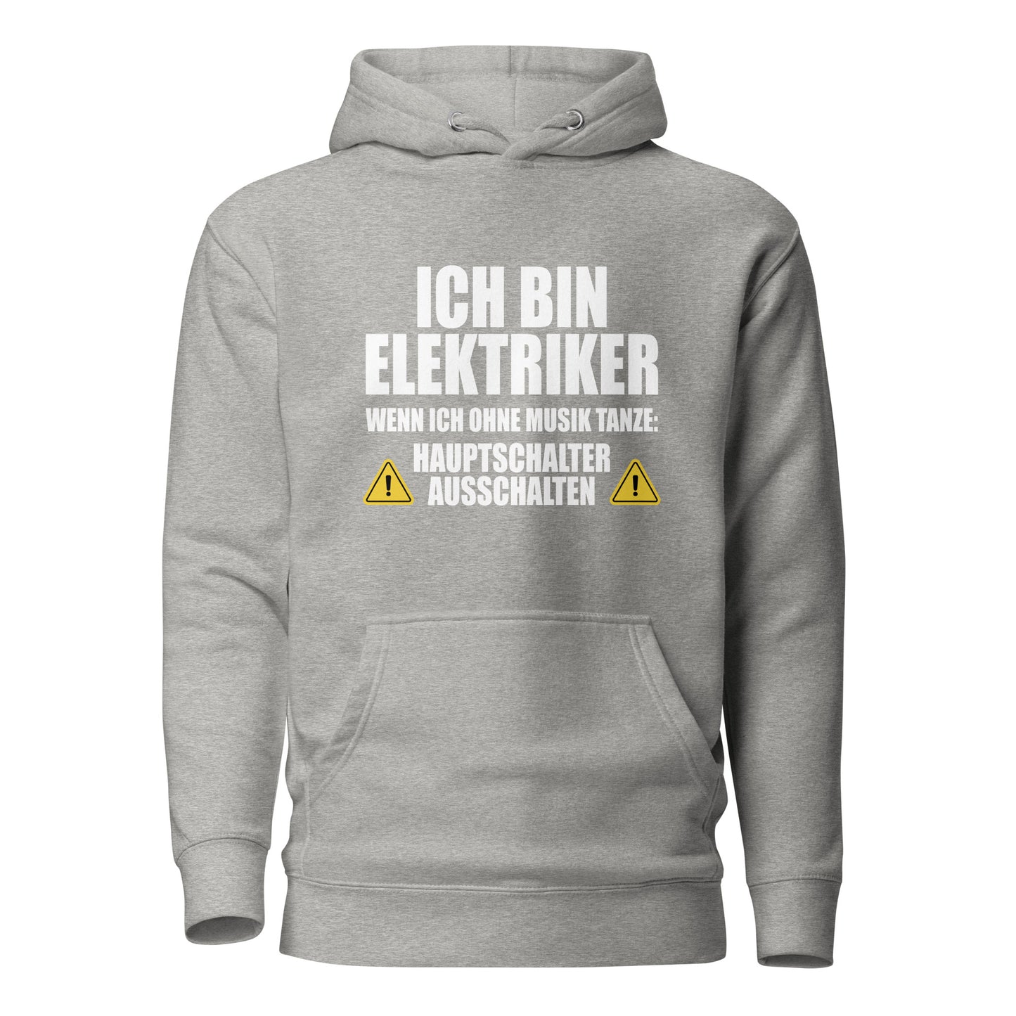 Ich bin Elektriker – Hauptschalter ausschalten – Hoodie