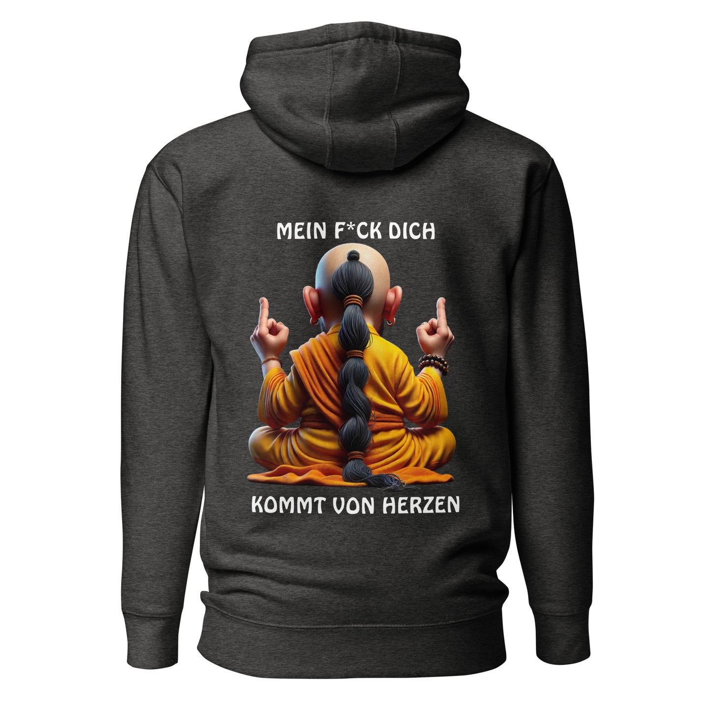 „Mein F*ck Dich kommt von Herzen“ – Der Abgewandte™ Hoodie