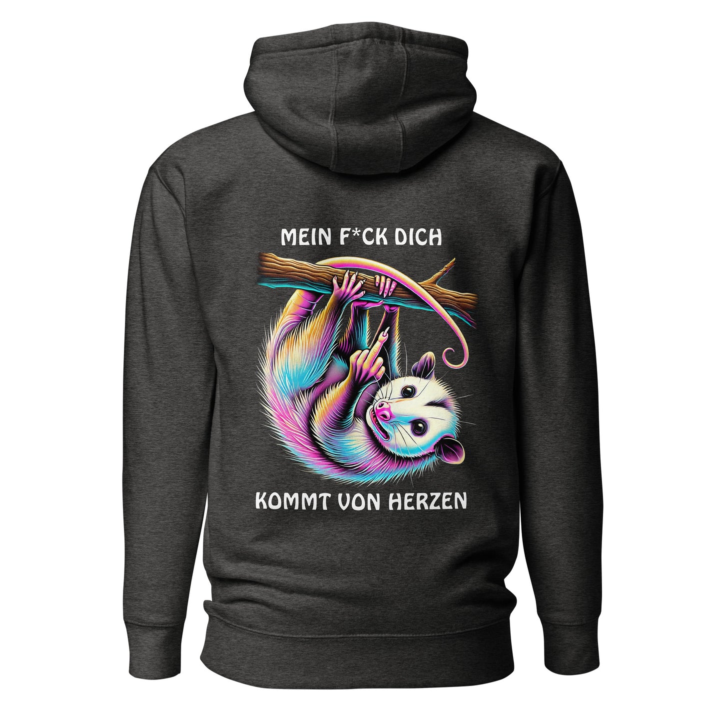 „Mein F*ck Dich kommt von Herzen“ – Opossum Hoodie Backprint