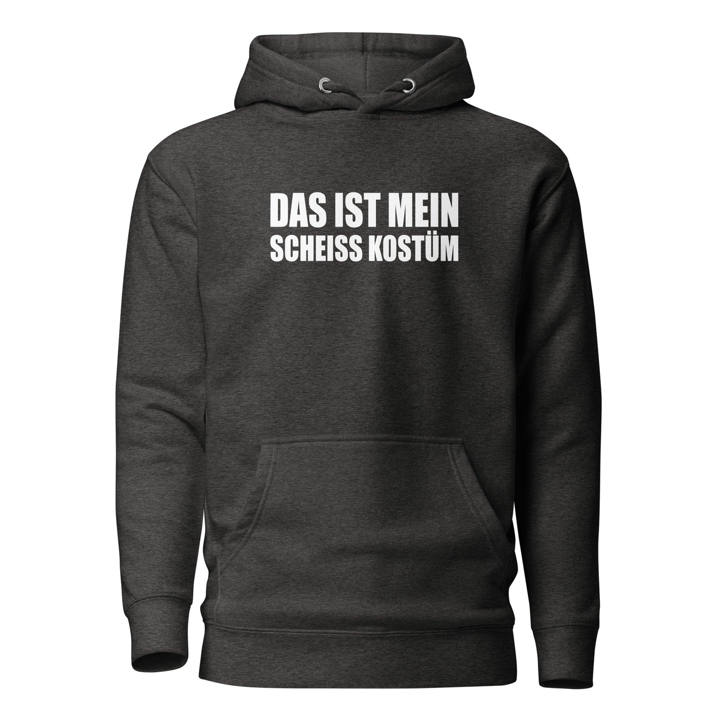 Das ist mein scheiß Kostüm – Statement Hoodie